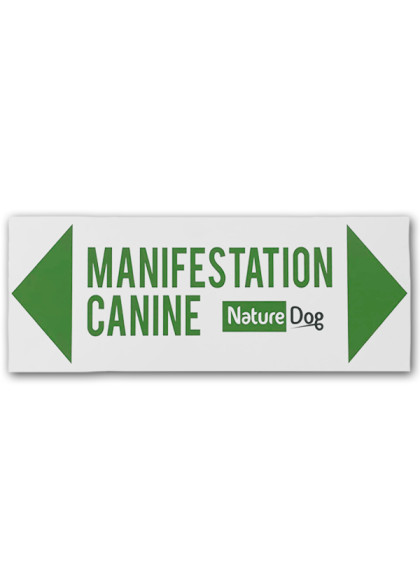 Panneau 'Manifestation Canine' Nature Dog